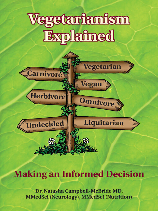 Title details for Vegetarianism Explained by Natasha Campbell-Mcbride, MD - Available